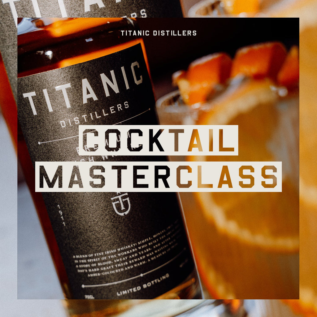 Titanic Distillers X Cocktail Masterclass 18/10/25