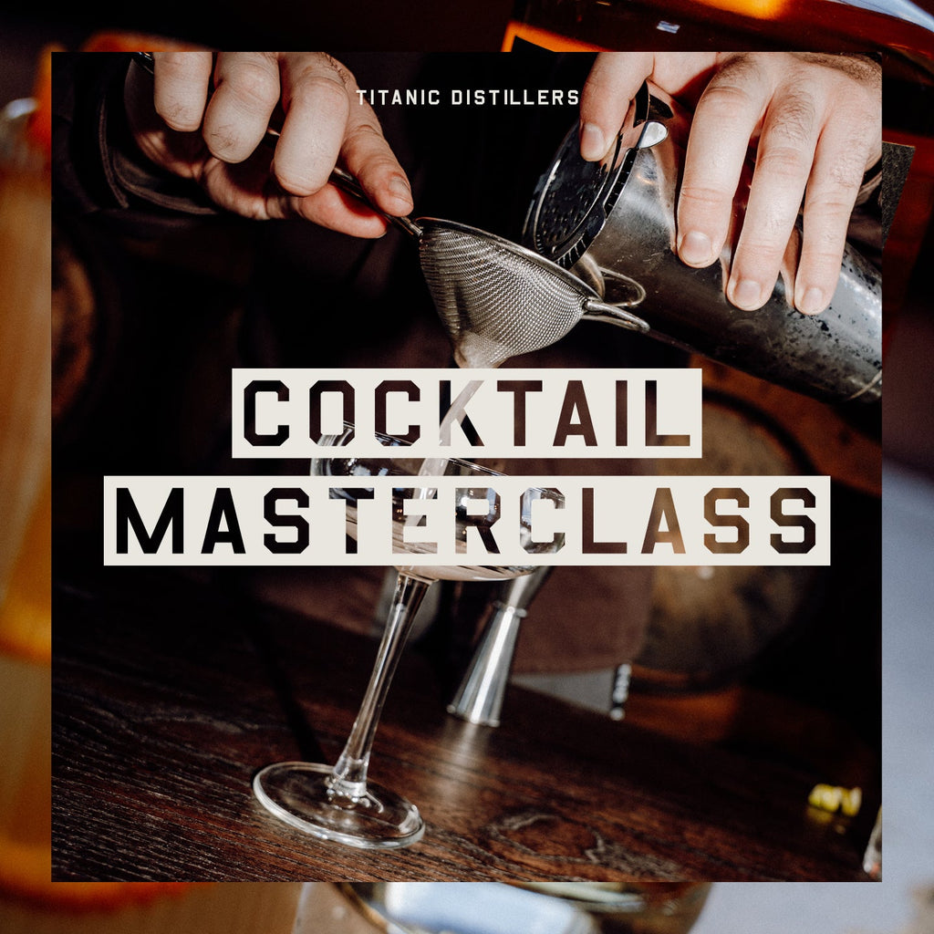 Titanic Distillers X Cocktail Masterclass 23/08/25